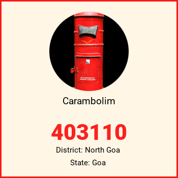 Carambolim pin code, district North Goa in Goa