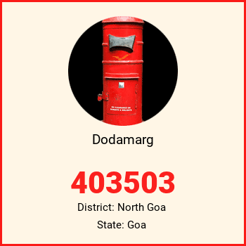 Dodamarg pin code, district North Goa in Goa