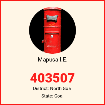 Mapusa I.E. pin code, district North Goa in Goa
