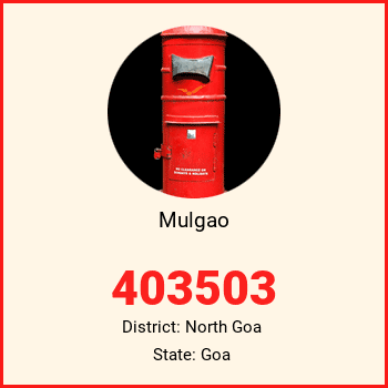 Mulgao pin code, district North Goa in Goa