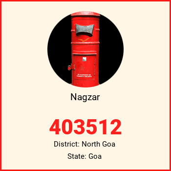 Nagzar pin code, district North Goa in Goa