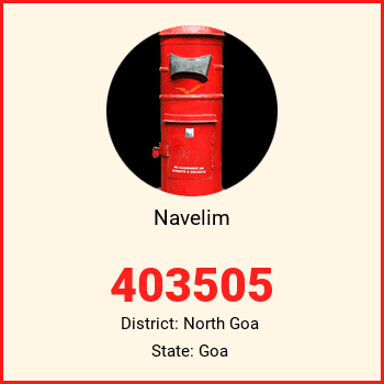 Navelim pin code, district North Goa in Goa