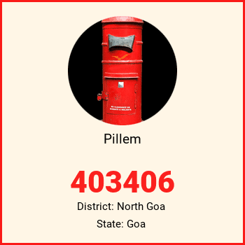 Pillem pin code, district North Goa in Goa