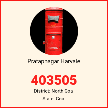 Pratapnagar Harvale pin code, district North Goa in Goa