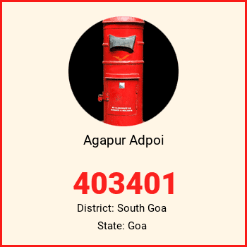 Agapur Adpoi pin code, district South Goa in Goa