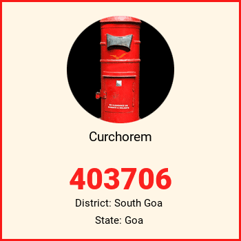 Curchorem pin code, district South Goa in Goa