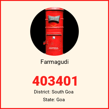Farmagudi pin code, district South Goa in Goa
