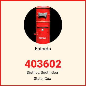 Fatorda pin code, district South Goa in Goa