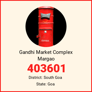 Gandhi Market Complex Margao pin code, district South Goa in Goa
