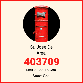 St. Jose De Areal pin code, district South Goa in Goa