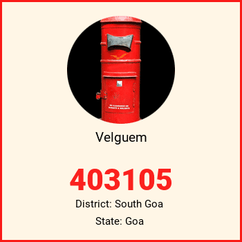 Velguem pin code, district South Goa in Goa