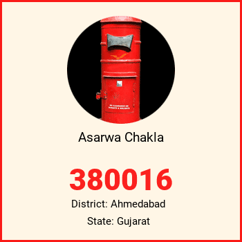 Asarwa Chakla pin code, district Ahmedabad in Gujarat