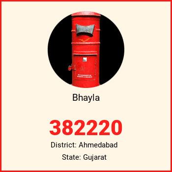 Bhayla pin code, district Ahmedabad in Gujarat