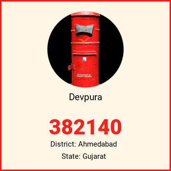 Devpura pin code, district Ahmedabad in Gujarat