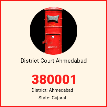 District Court Ahmedabad pin code, district Ahmedabad in Gujarat