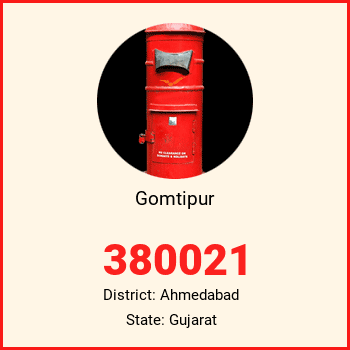 Gomtipur pin code, district Ahmedabad in Gujarat