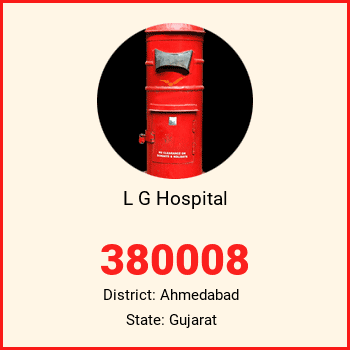 L G Hospital pin code, district Ahmedabad in Gujarat