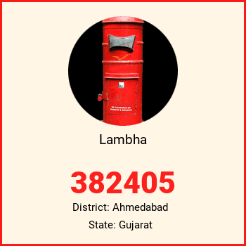 Lambha pin code, district Ahmedabad in Gujarat