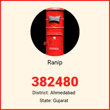 Ranip pin code, district Ahmedabad in Gujarat