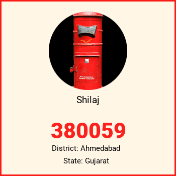 Shilaj pin code, district Ahmedabad in Gujarat