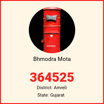 Bhmodra Mota pin code, district Amreli in Gujarat