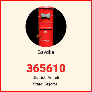 Gavdka pin code, district Amreli in Gujarat
