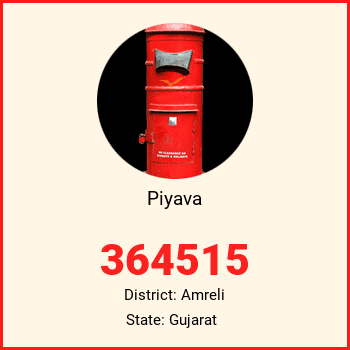 Piyava pin code, district Amreli in Gujarat