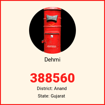 Dehmi pin code, district Anand in Gujarat