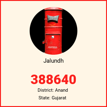 Jalundh pin code, district Anand in Gujarat