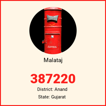 Malataj pin code, district Anand in Gujarat