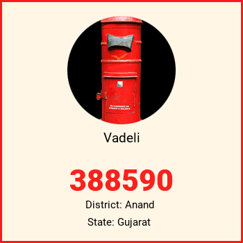 Vadeli pin code, district Anand in Gujarat