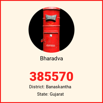 Bharadva pin code, district Banaskantha in Gujarat