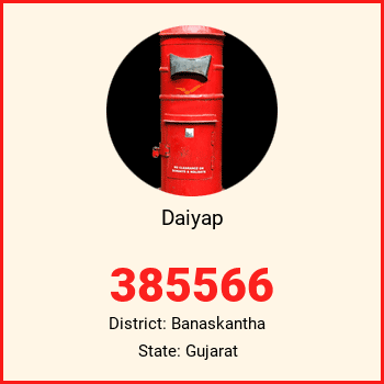 Daiyap pin code, district Banaskantha in Gujarat