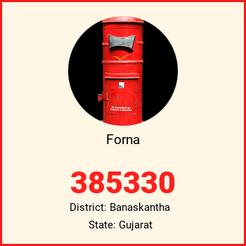 Forna pin code, district Banaskantha in Gujarat