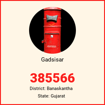 Gadsisar pin code, district Banaskantha in Gujarat