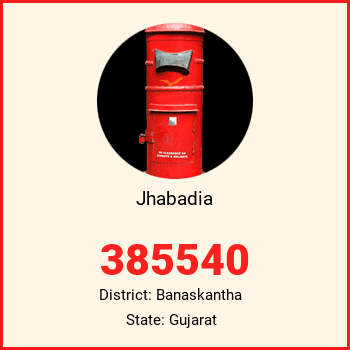 Jhabadia pin code, district Banaskantha in Gujarat