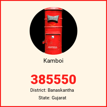 Kamboi pin code, district Banaskantha in Gujarat