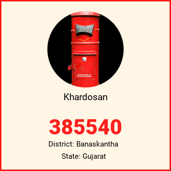 Khardosan pin code, district Banaskantha in Gujarat