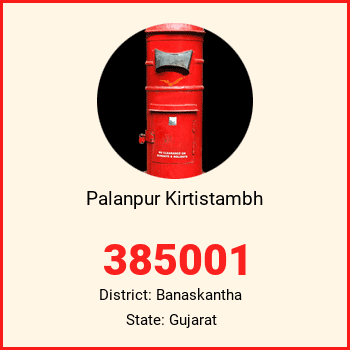 Palanpur Kirtistambh pin code, district Banaskantha in Gujarat