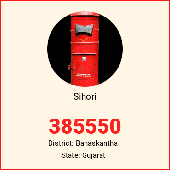 Sihori pin code, district Banaskantha in Gujarat