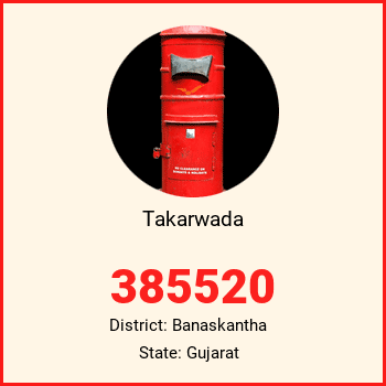 Takarwada pin code, district Banaskantha in Gujarat