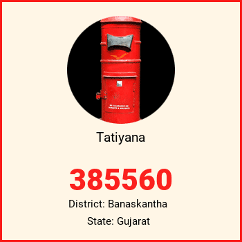 Tatiyana pin code, district Banaskantha in Gujarat