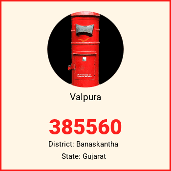 Valpura pin code, district Banaskantha in Gujarat