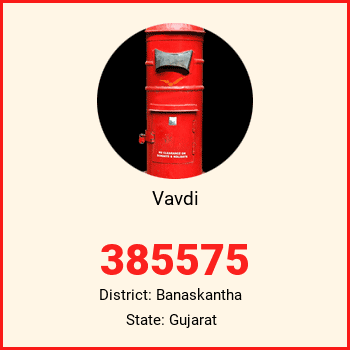 Vavdi pin code, district Banaskantha in Gujarat