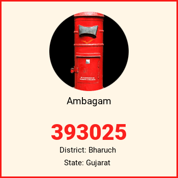 Ambagam pin code, district Bharuch in Gujarat