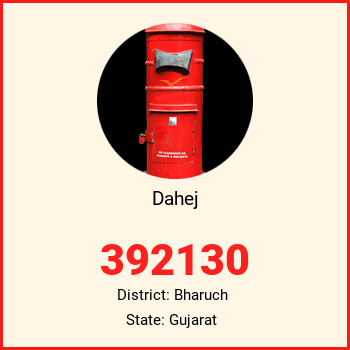Dahej pin code, district Bharuch in Gujarat