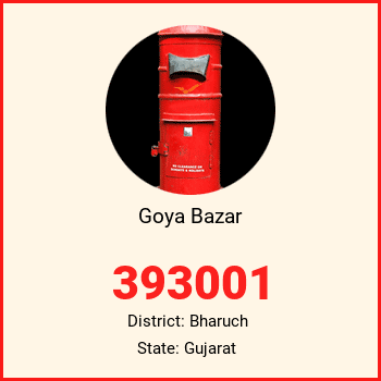 Goya Bazar pin code, district Bharuch in Gujarat