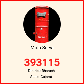Mota Sorva pin code, district Bharuch in Gujarat