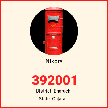 Nikora pin code, district Bharuch in Gujarat