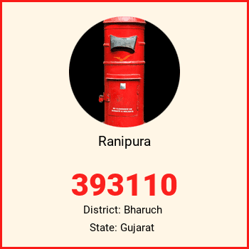 Ranipura pin code, district Bharuch in Gujarat